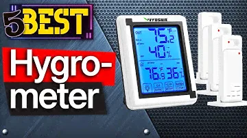 ✅ TOP 5 Best Hygrometers [ 2023 Buyer's Guide ]